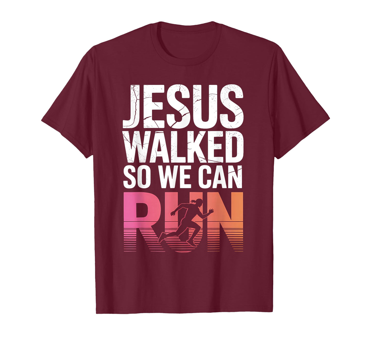 Jesus Walked So We Can Run Christian Workout Running T-Shirt