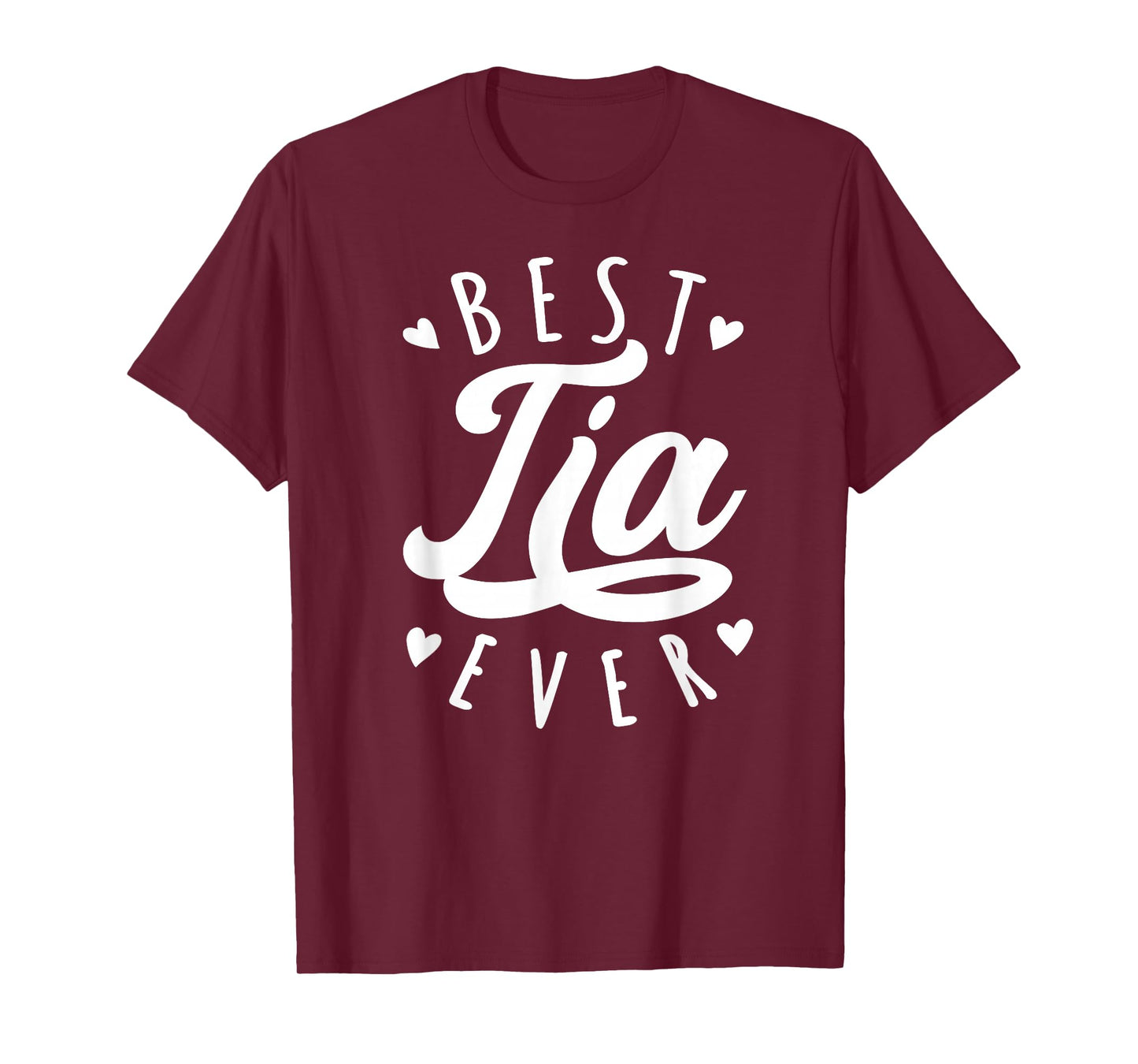 Best Tia Ever - Modern Calligraphy Font Mother's Day Tia T-Shirt