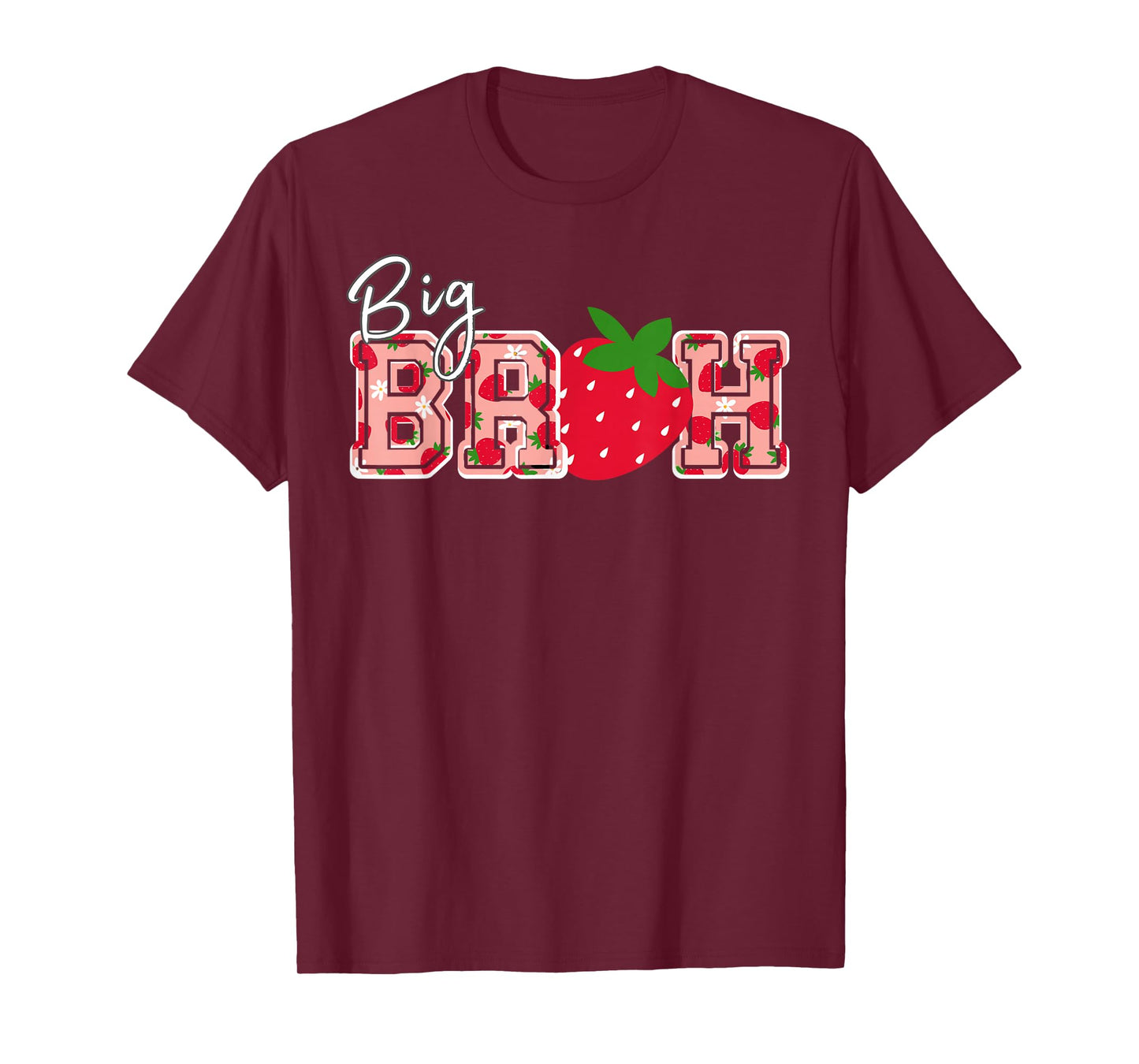 Big Bruh Strawberry Birthday T-Shirt