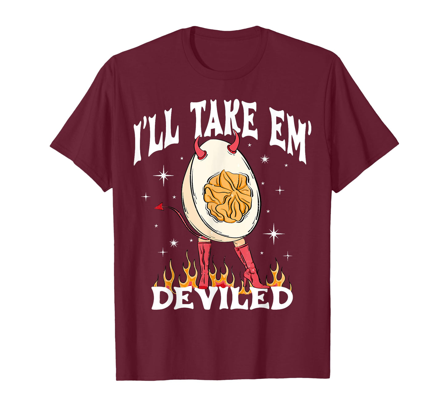 I'll Take 'Em Deviled Autumn Thanksgiving Funny Deviled Eggs T-Shirt