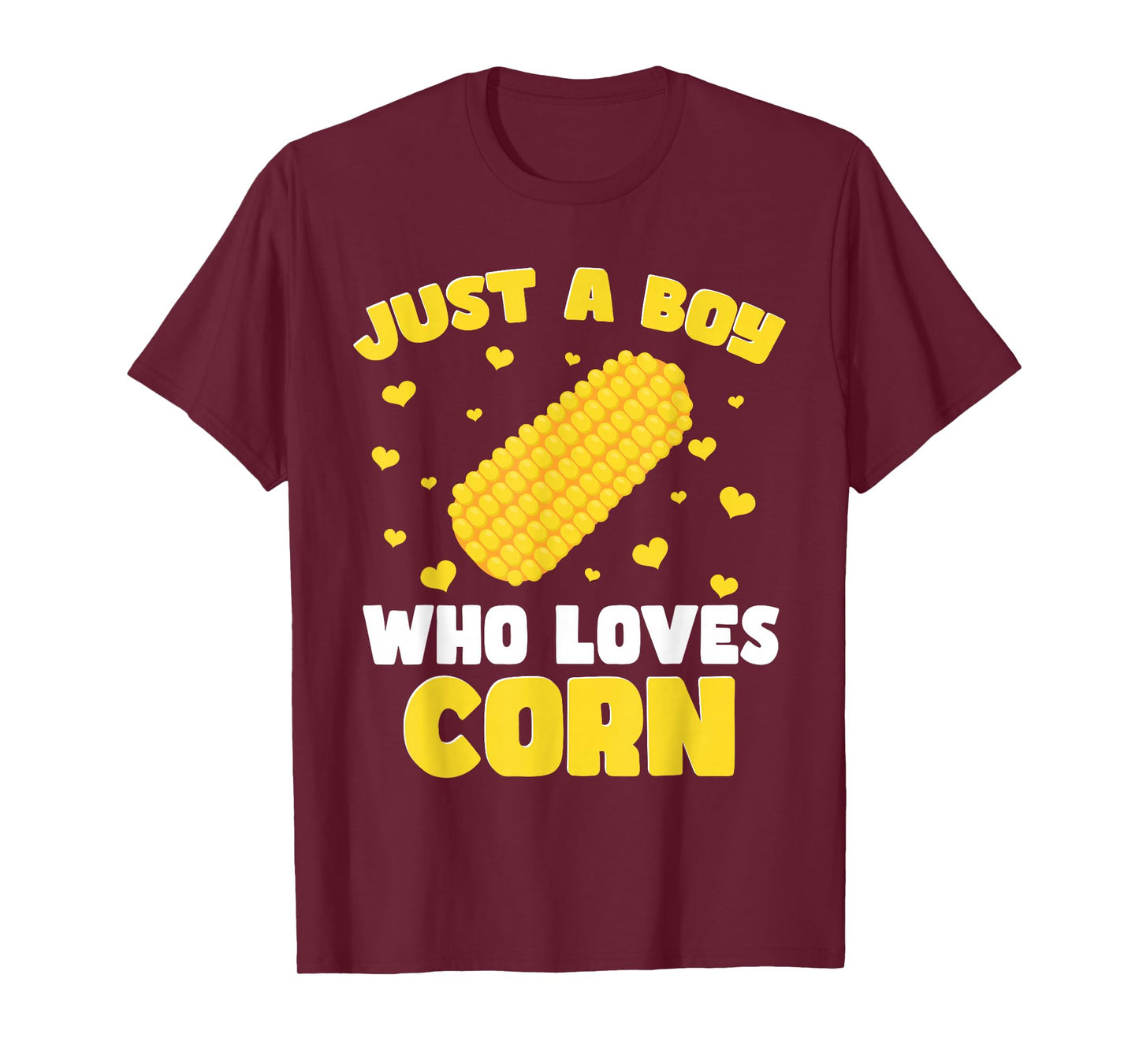 Crop Kids Farming Corn Toddler Just A Boy Who Loves Corn T-Shirt