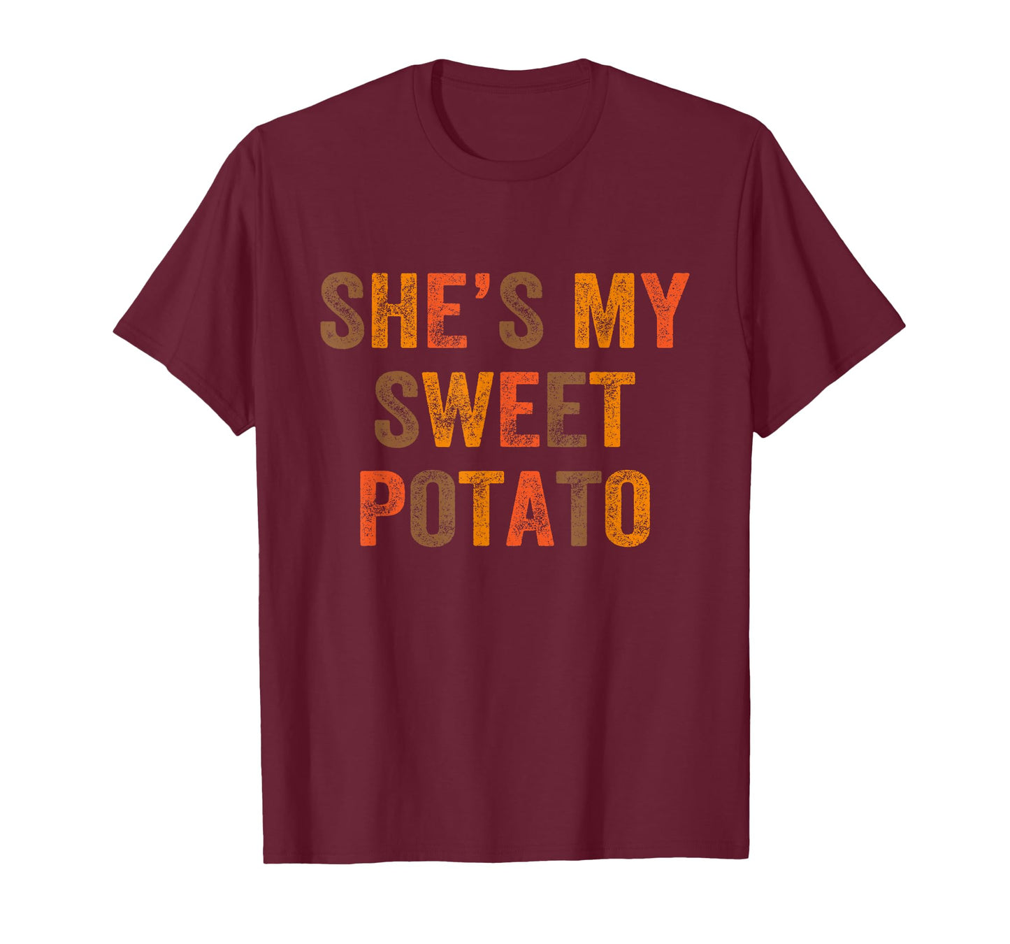 Set Couples Thanksgiving She's My Sweet Potato I Yam T-Shirt