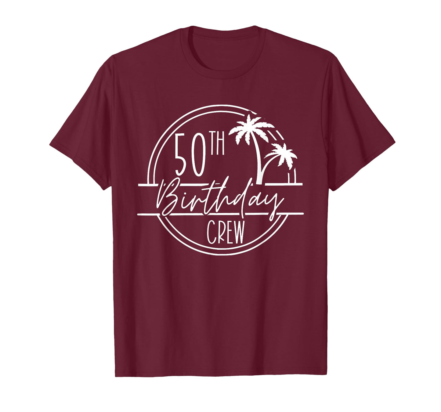 50th Birthday Crew and 50th Birthday Babe, Birthday Trip T-Shirt
