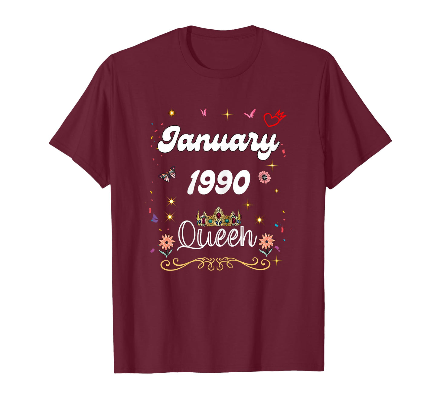 January 1990 Queen Since January 1990 Birthday Girl Women T-Shirt