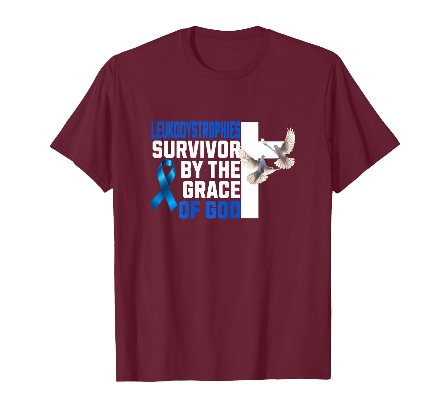 Leukodystrophies Survivor by The Grace of God Motivational T-Shirt