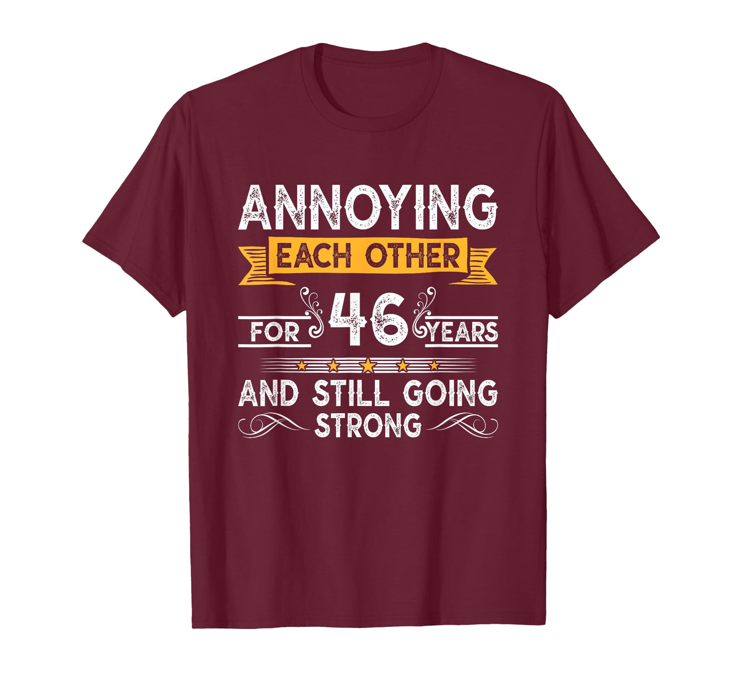 Annoying Each Other For 46th Years 46 Wedding Anniversary T-Shirt