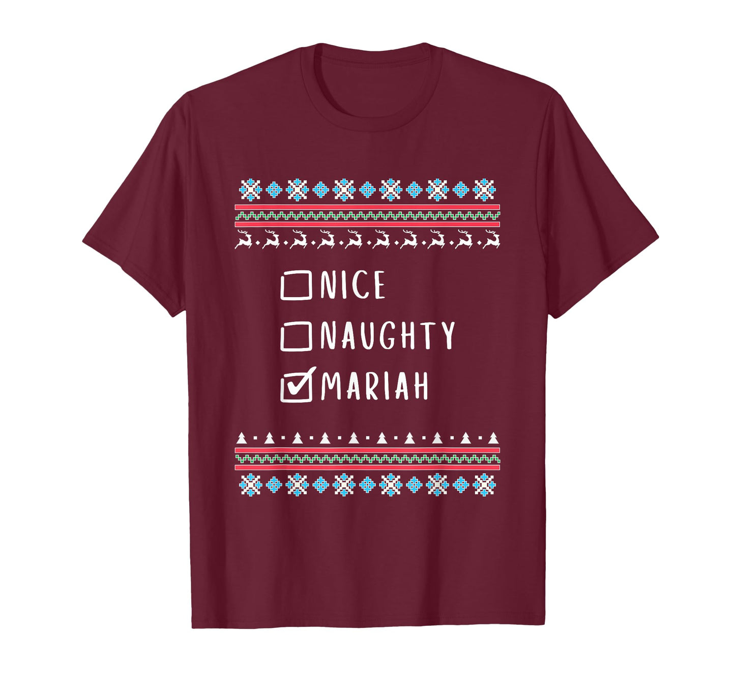 Nice, Naughty, Mariah, Ugly Sweater Style T-Shirt