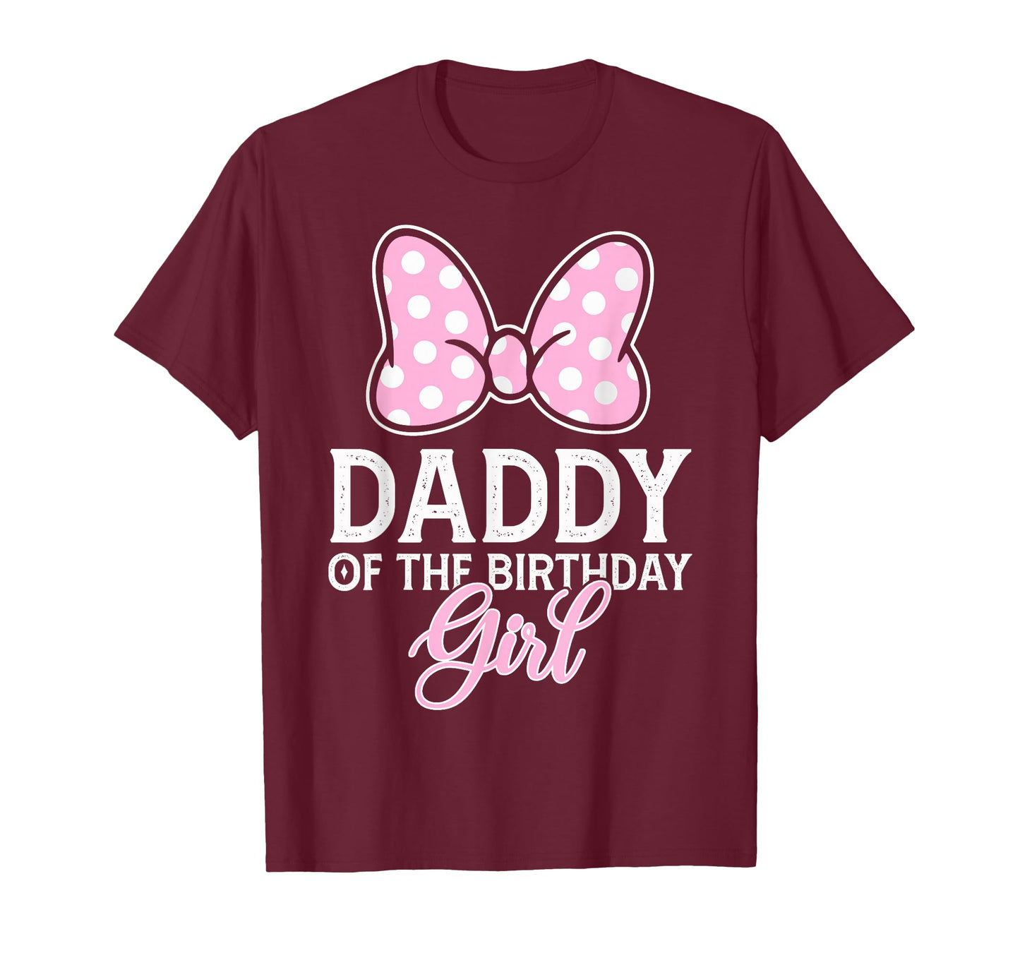 Daddy Of The Birthday Girl Cute Pink Bow Family Matching T-Shirt
