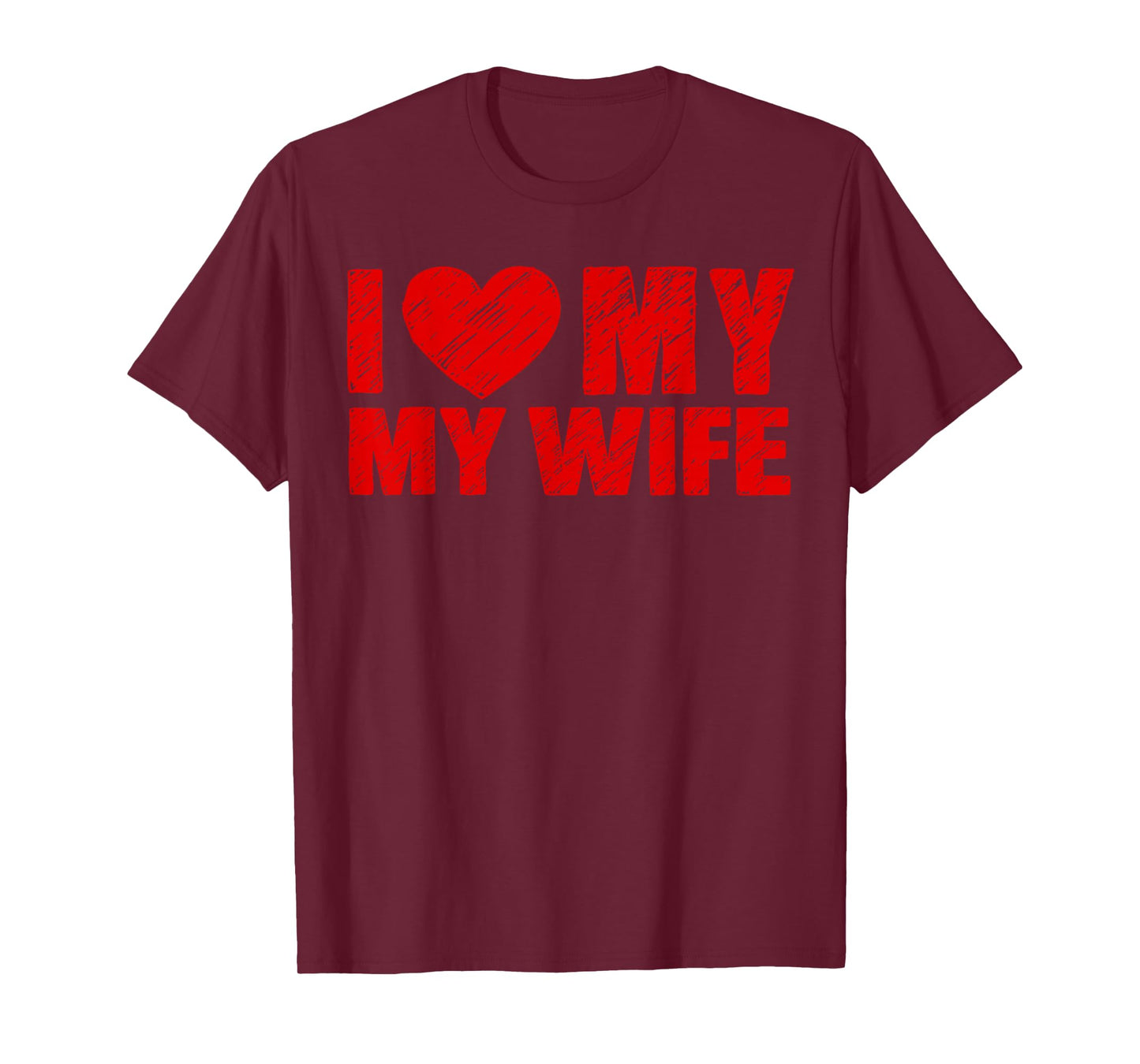 I Love My Wife Heart Valentine Couple Outfit Men T-Shirt