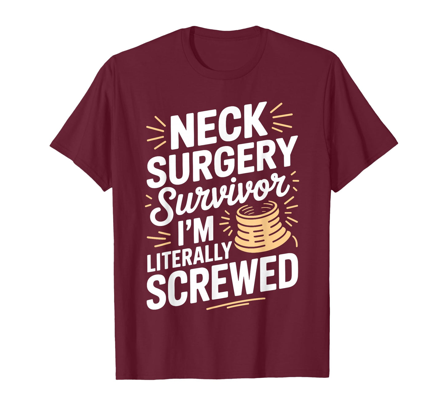 Neck Surgery Art for Men Women Kids Neck Surgery Recovering T-Shirt