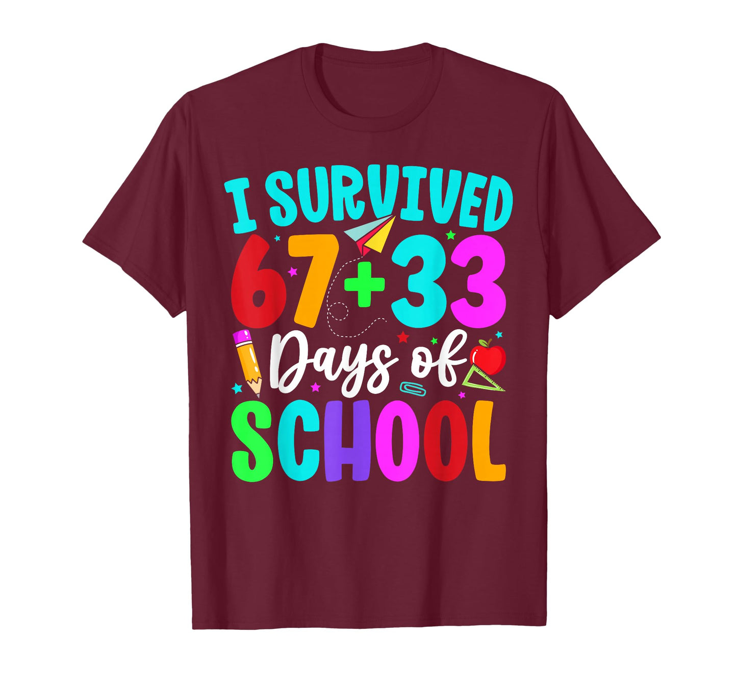 I Survived 67 33 Days of School Math Numbers Teacher Student T-Shirt