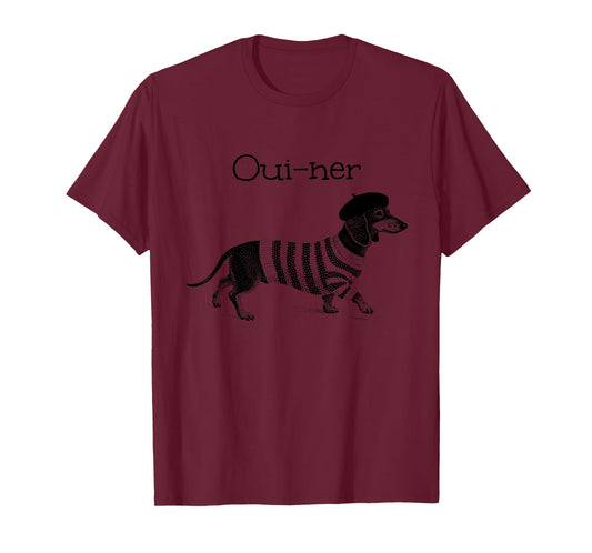 Oui-ner, Funny French Weiner Dog, Dachshund, Teckel, Doxie T-Shirt