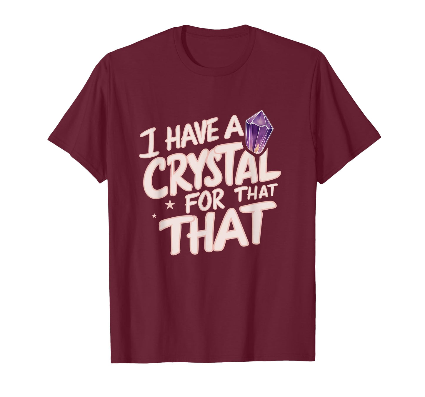 I Have A Crystal For That Namaste Chakra Gemstone Yoga T-Shirt