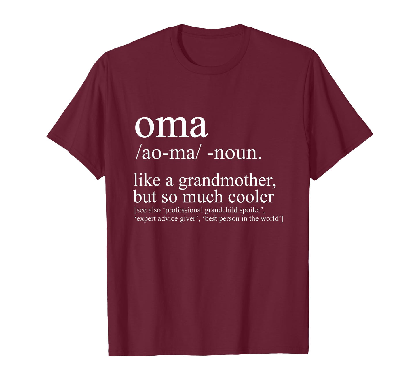 Oma Definition Funny Grandma Women Mother's Day Christmas T-Shirt