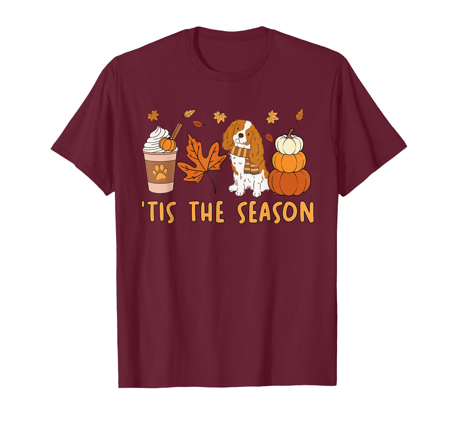 Tis The Season Cavalier King Charles Spaniel Fall Pumpkin T-Shirt