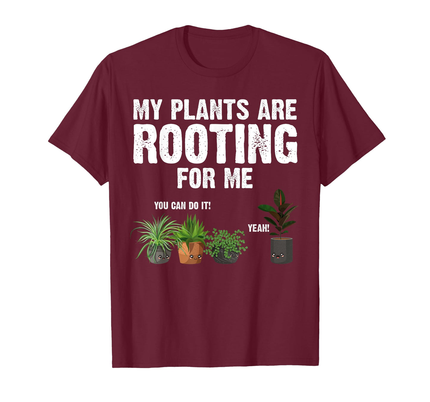 Funny Gardening Design For Men Women Gardener Plant Lover T-Shirt