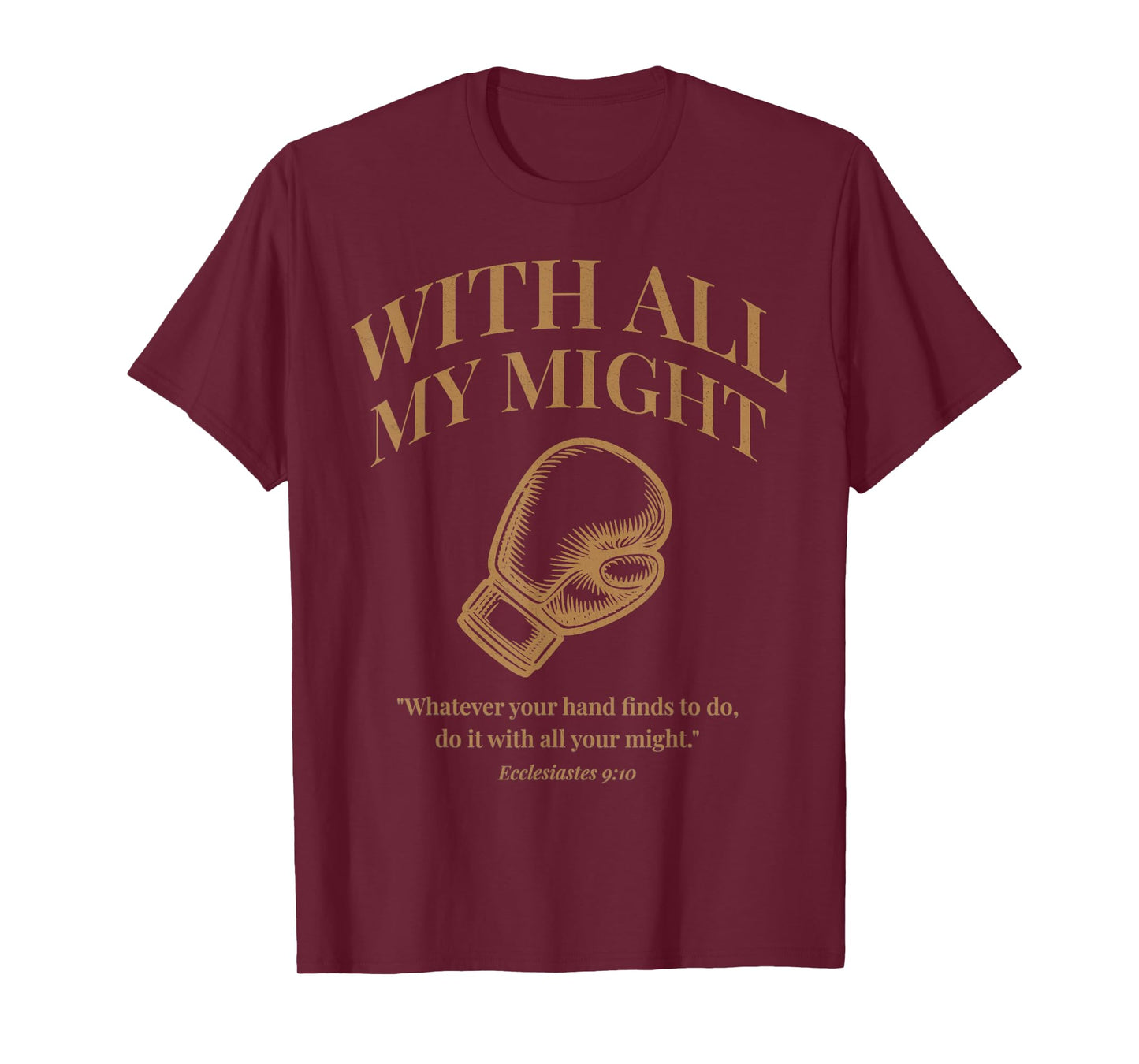 (On Back) Christian Boxing Ecclesiastes 9:10 Bible Verse T-Shirt