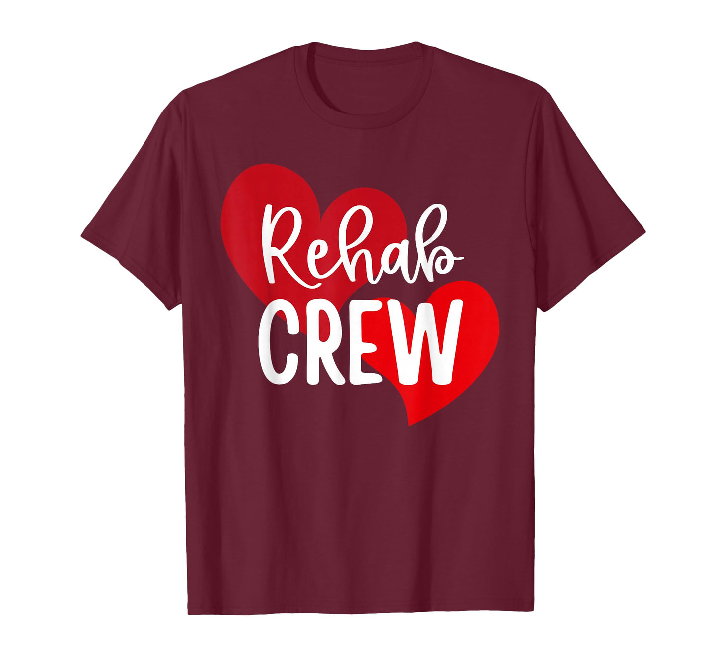 Rehab Crew Valentine Day Rehabilitation Physical Therapist T-Shirt