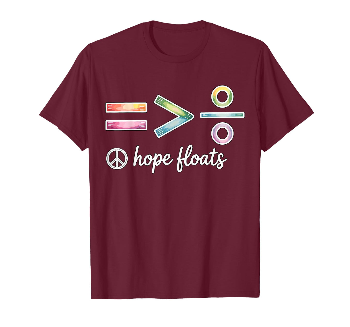 Hope Faith Equality Hope Floats T-Shirt