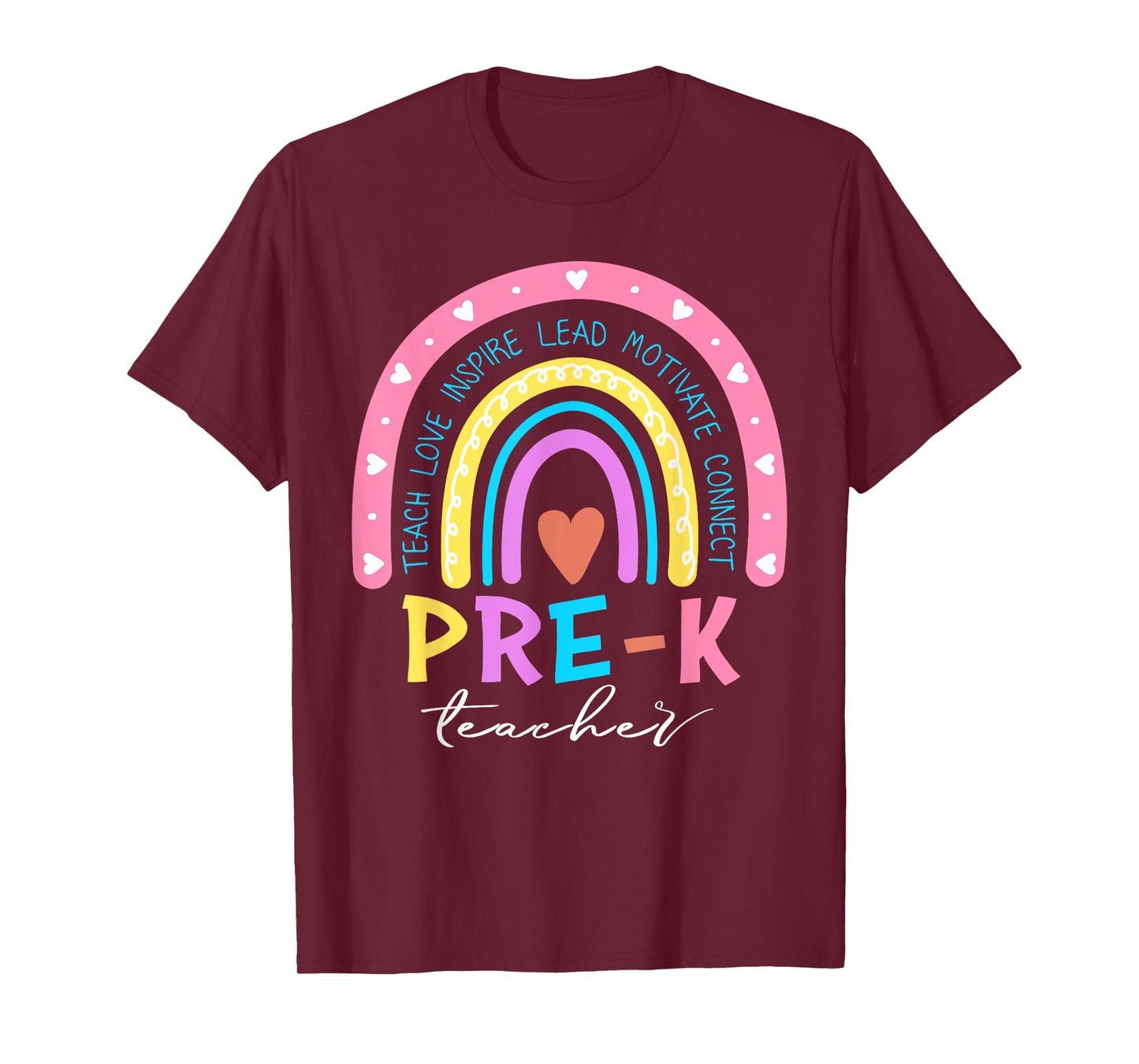 Teach Love Inspire Pre-K Teacher Cute Rainbow First Day Men Women Girls Kids T-Shirt