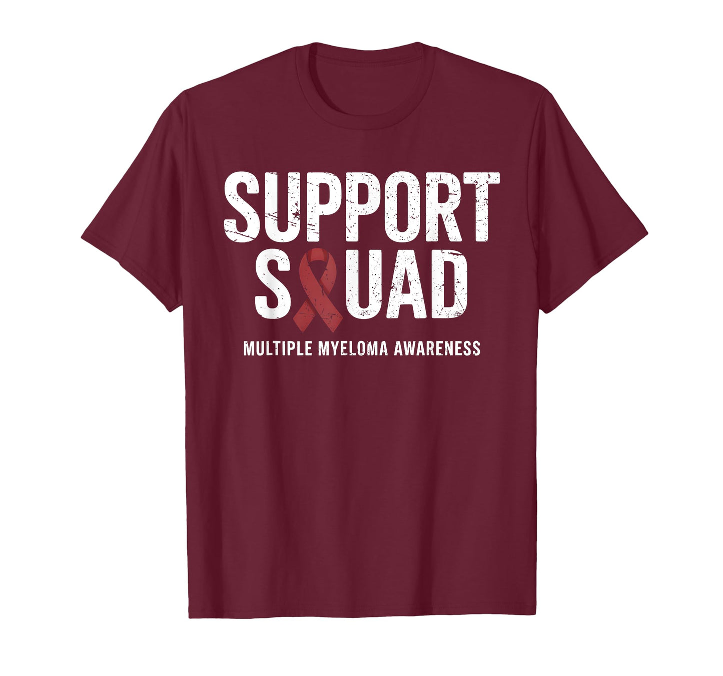 Multiple Myeloma Support Squad Multiple Myeloma Awareness T-Shirt