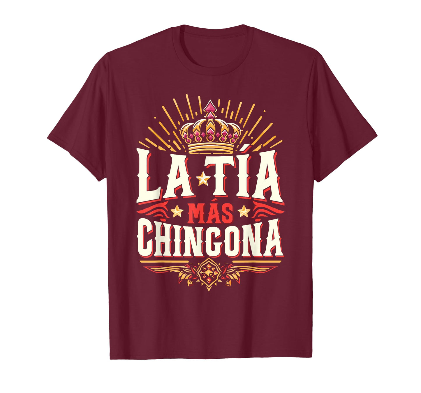 La Tía Más Chingona Mexican Auntie T-Shirt