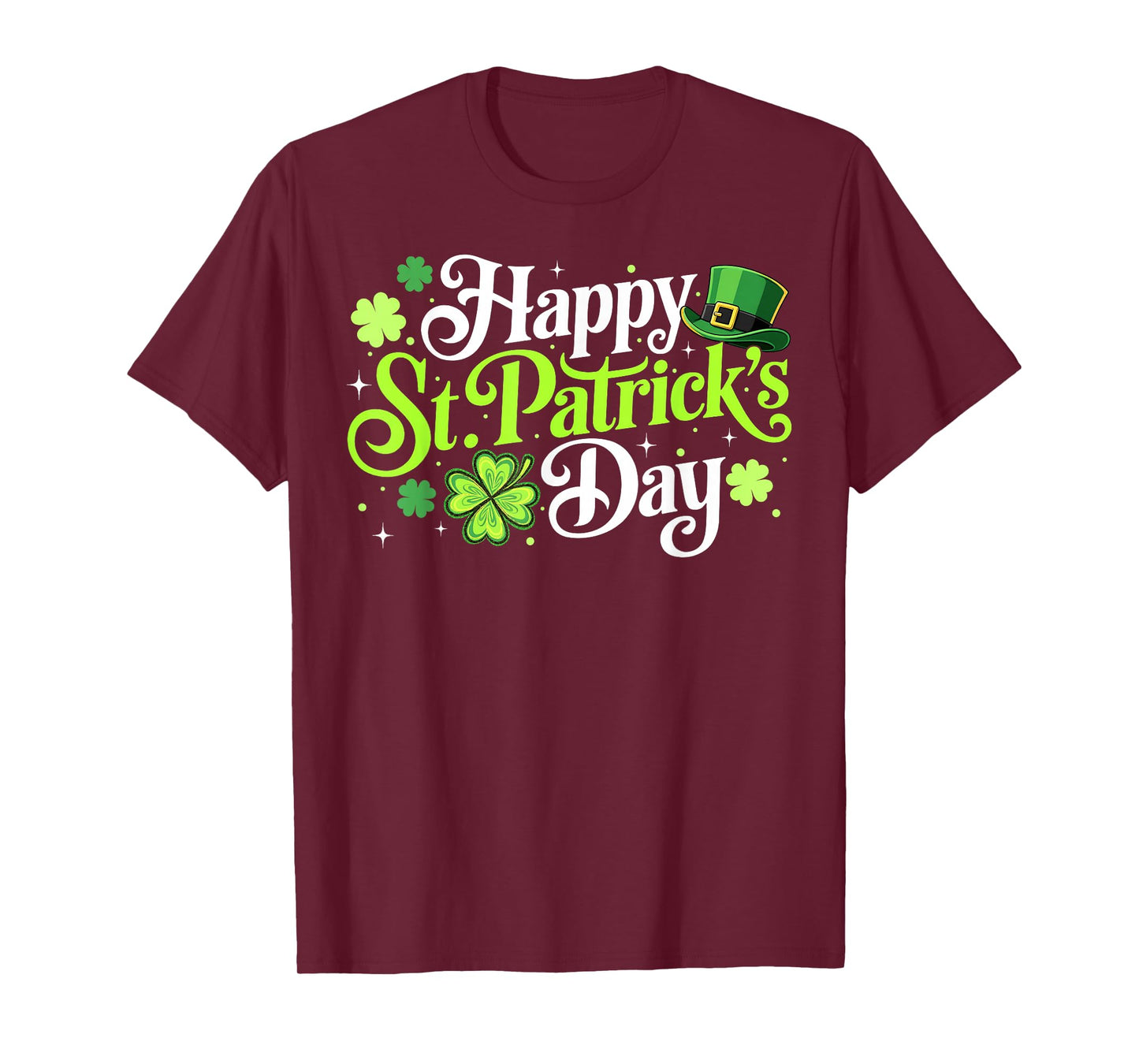Happy St Patricks Day Lucky Shamrocks Irish Party Men Women T-Shirt
