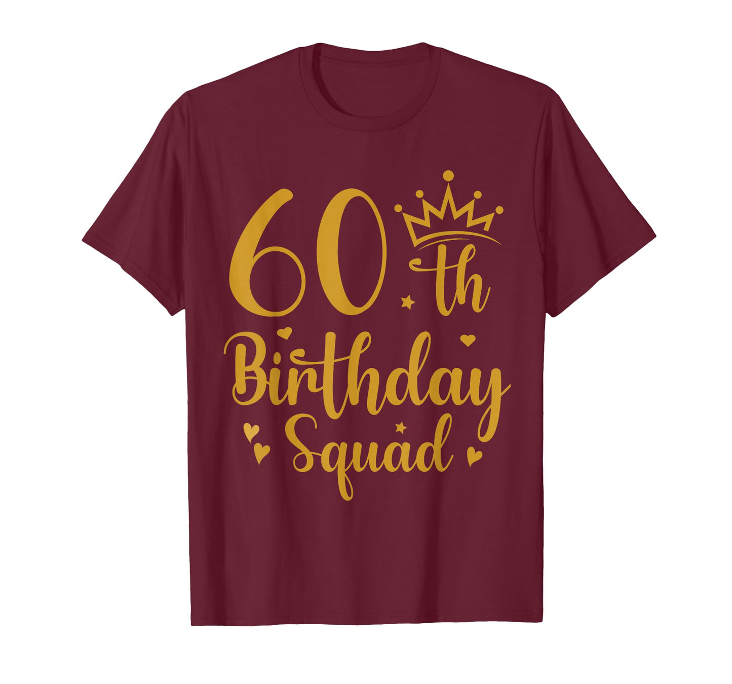 60th Birthday Squad 60 Years Old Birthday Party Group Women T-Shirt