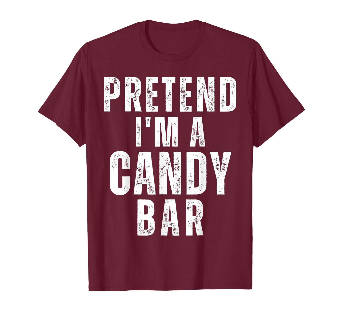 Pretend I'm a Candy Bar Matching Costume Funny Halloween T-Shirt