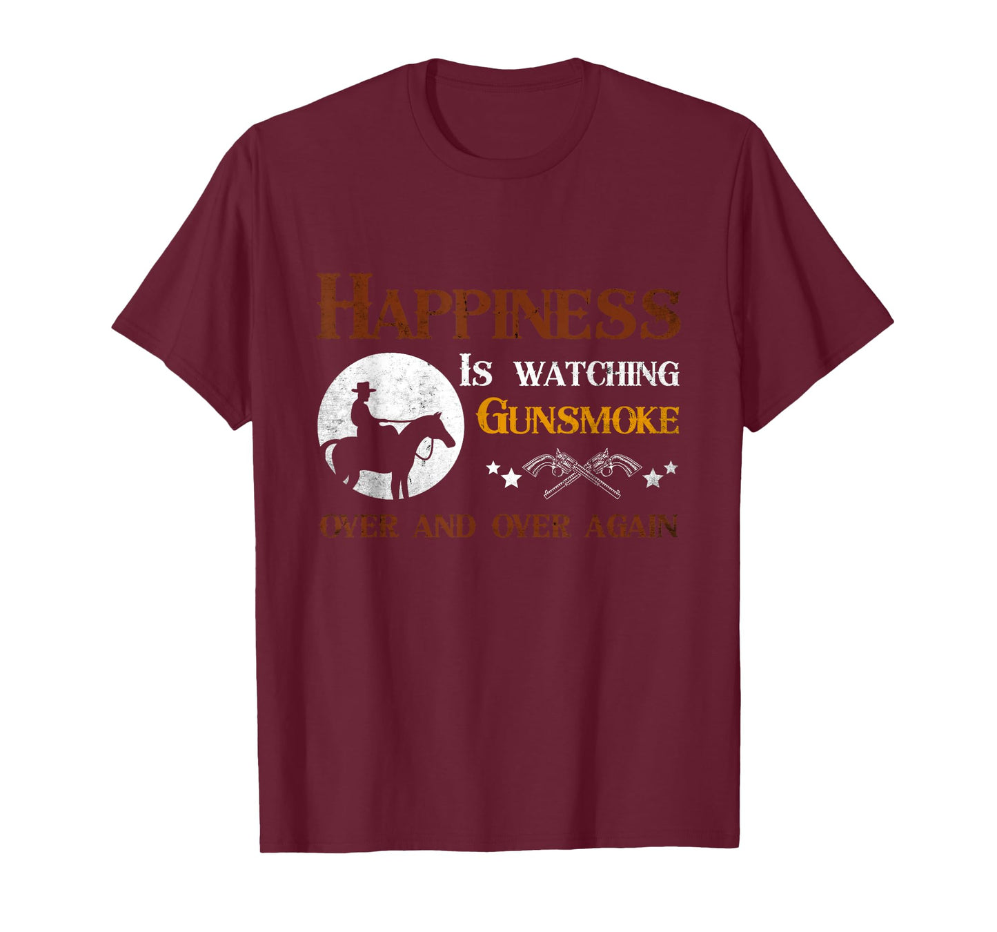 Happiness Is Watching Gunsmoke Over And Over Again Cowboys T-Shirt