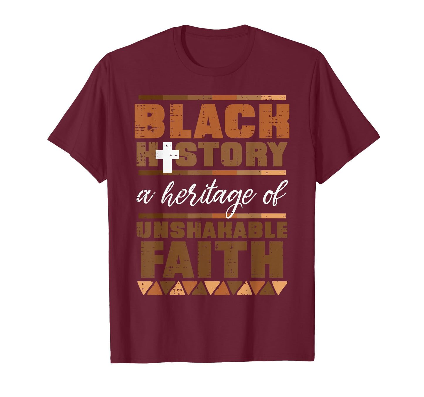 Black History Heritage of Unshakeable Faith Men Women Kids T-Shirt