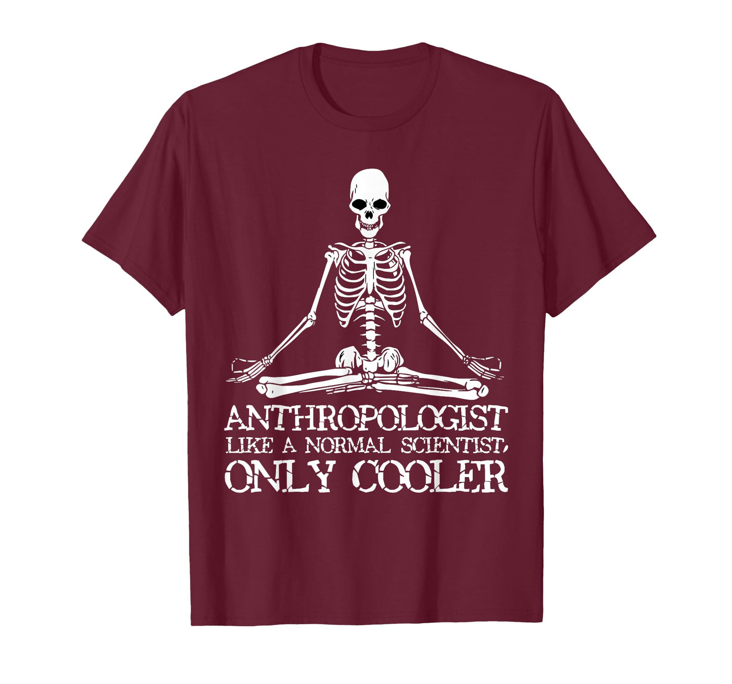 Anthropology T-Shirt Yoga Skeleton Anthropologist Tee T-Shirt