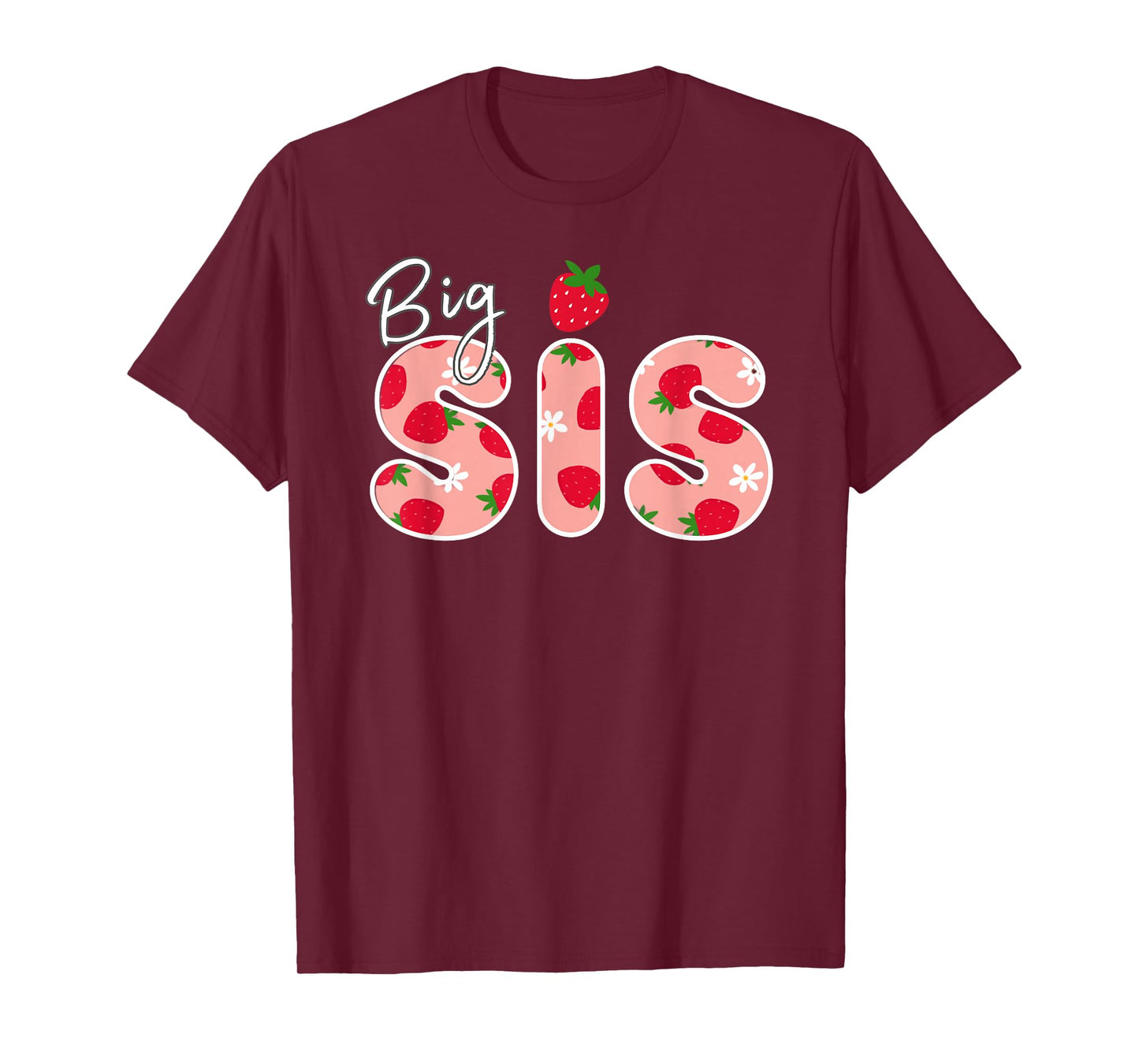 Big Sister Strawberry First Birthday Funny Strawberry T-Shirt