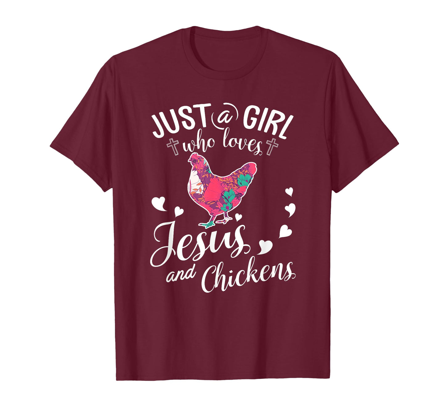 Just A Girl Who Loves Jesus And Chickens Shirt Farmer Lover T-Shirt