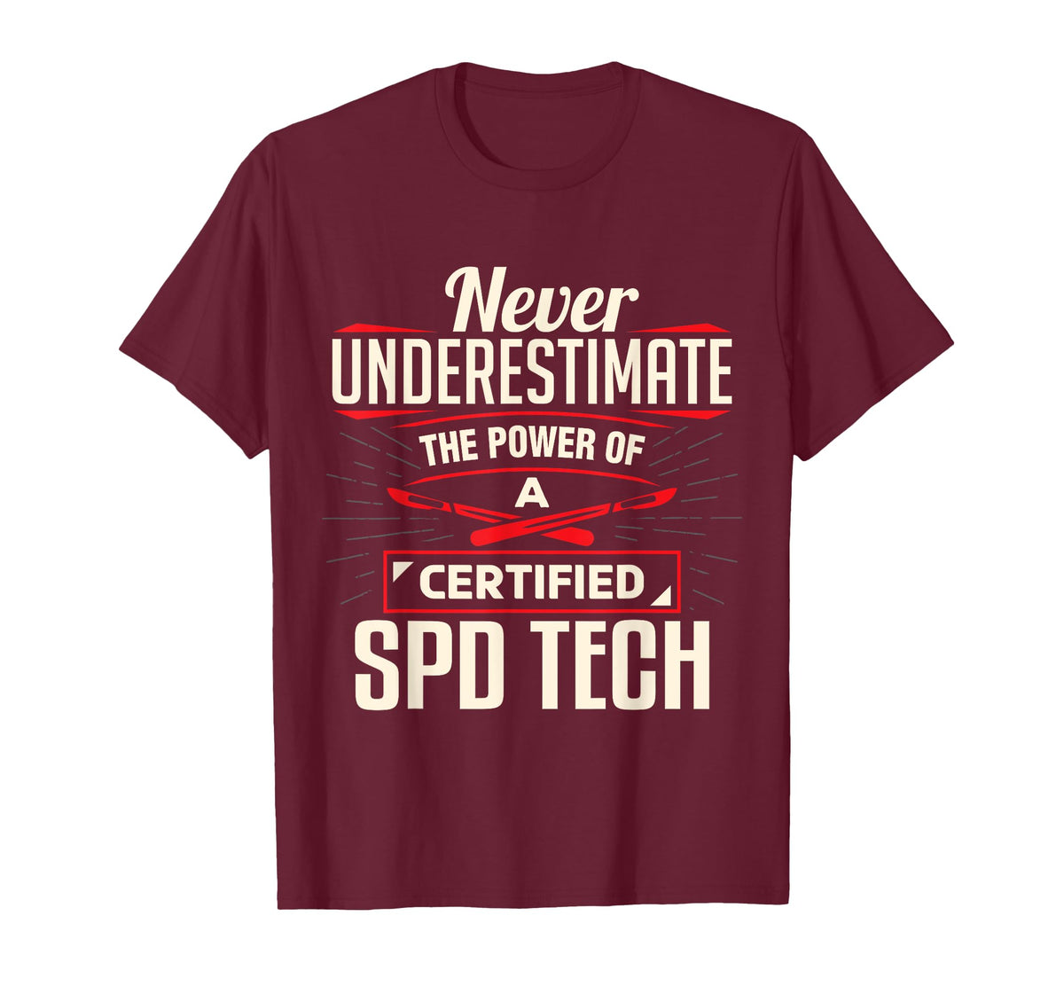 Certified Sterile Processing Technician SPD Tech Apparel T-Shirt