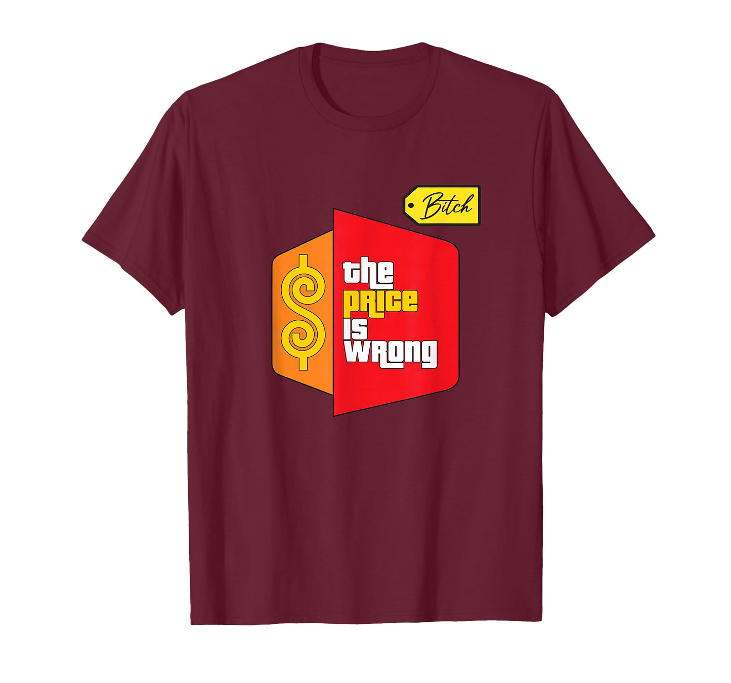 The Price Is Wrong T-Shirt