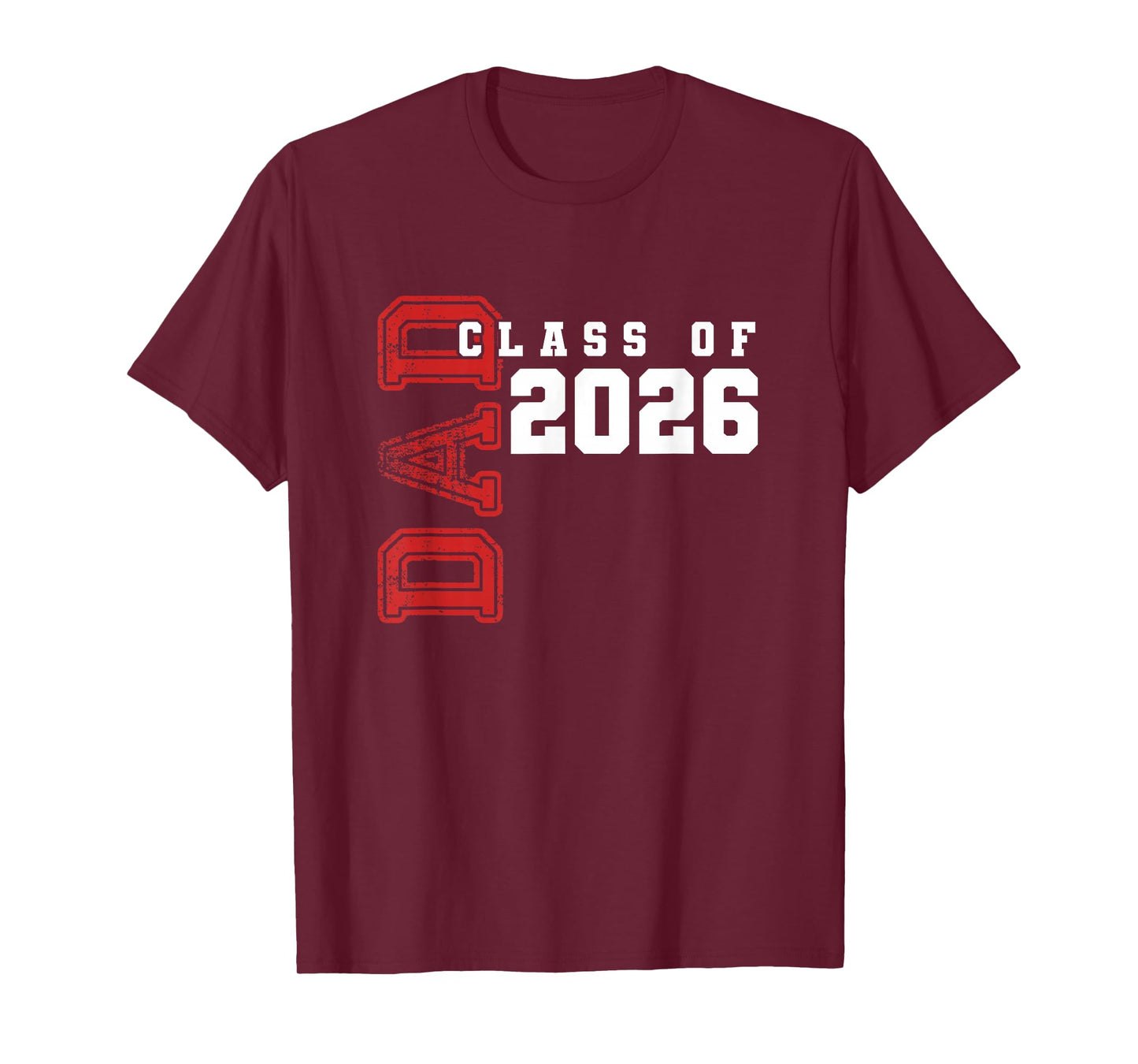 Proud Dad of Class of 2026 Graduate T-Shirt