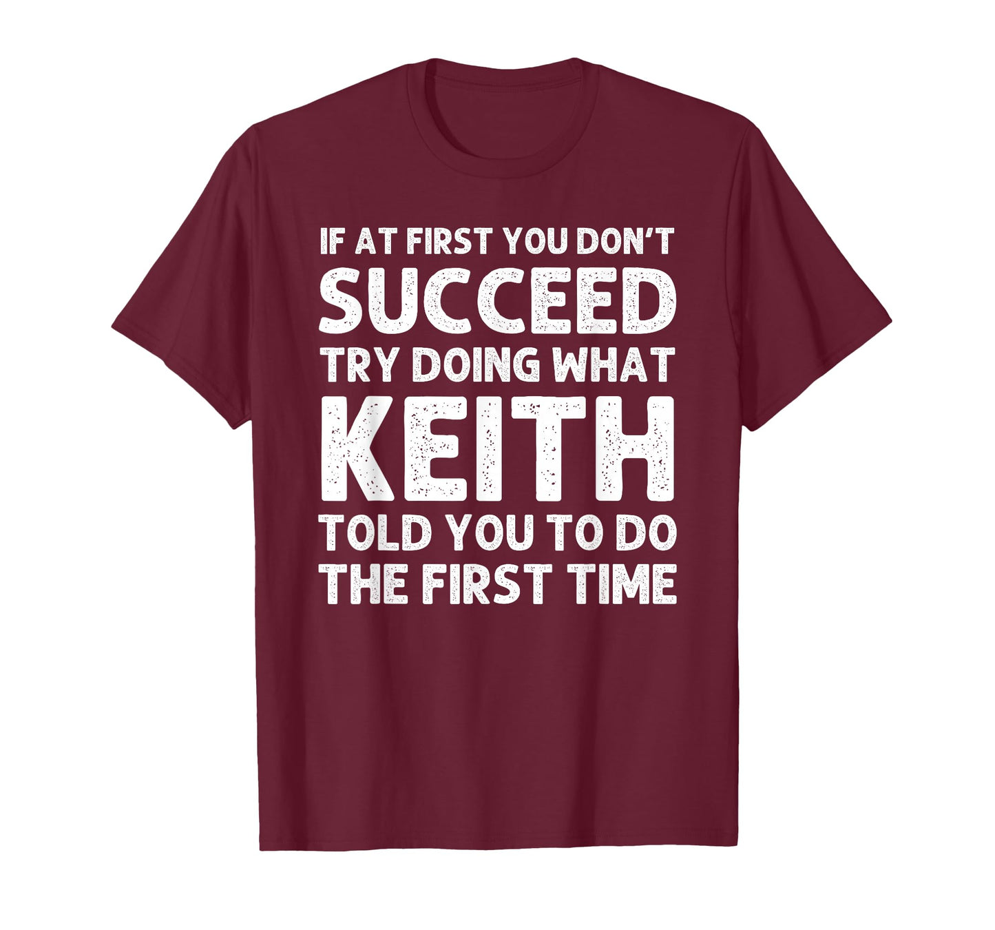 KEITH Gift Name Personalized Birthday Funny Christmas Joke T-Shirt