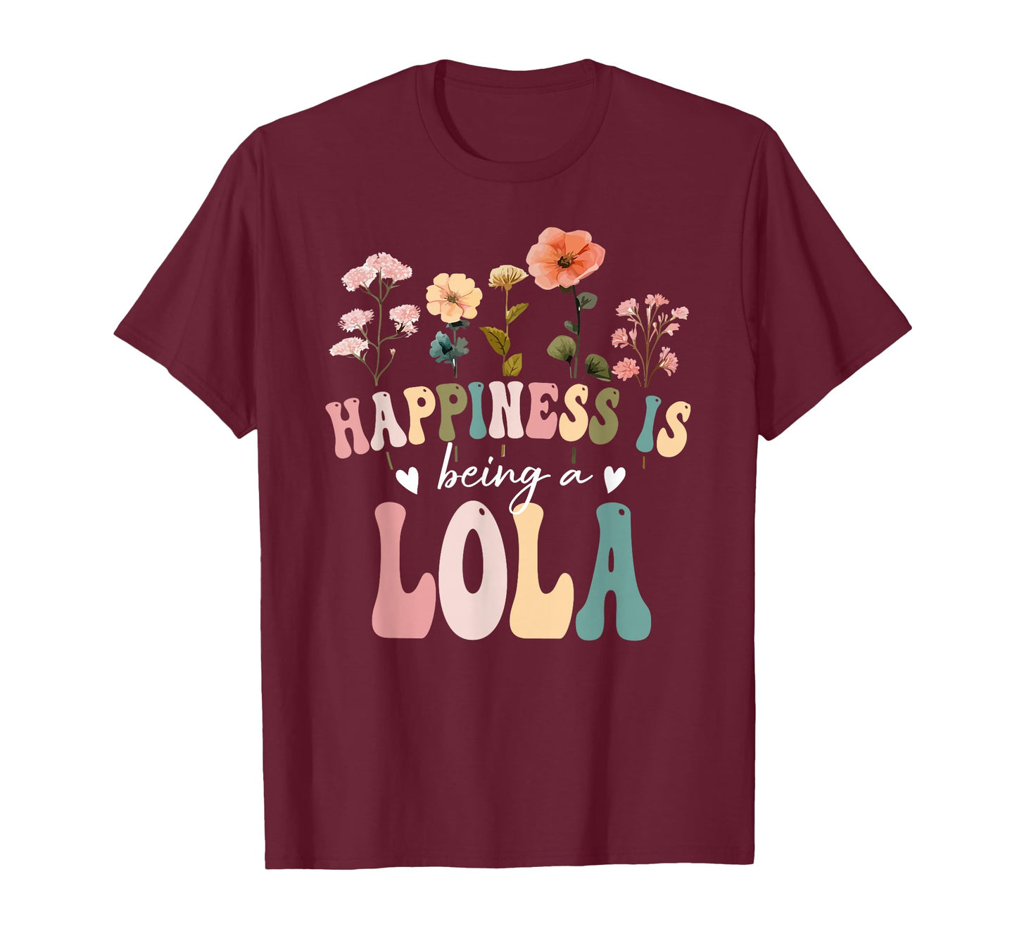 Happiness is Being a Lola Floral Design Lola Mother's Day T-Shirt