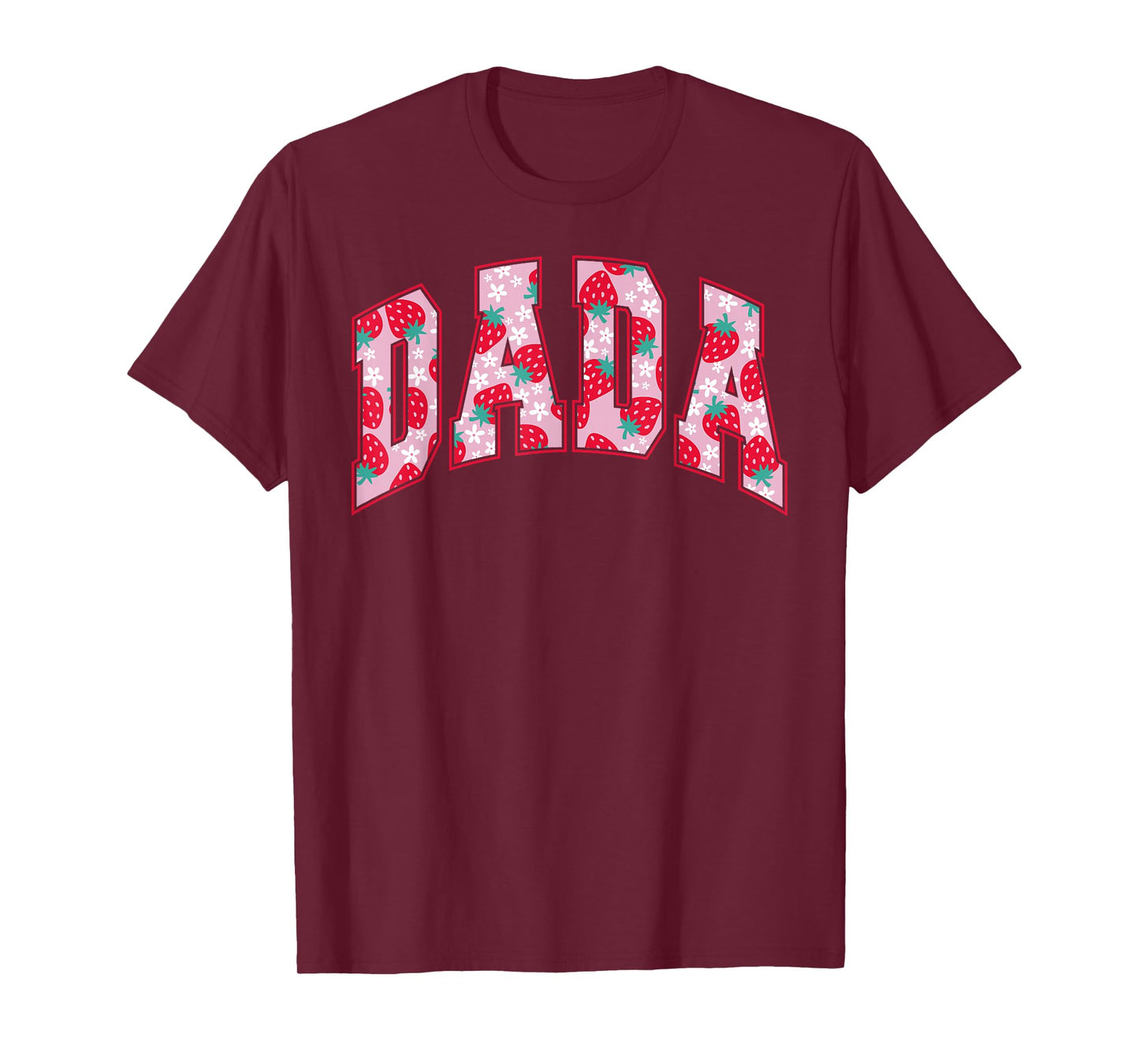 Dada Of The Berry First Birthday Strawberry Family Matching T-Shirt