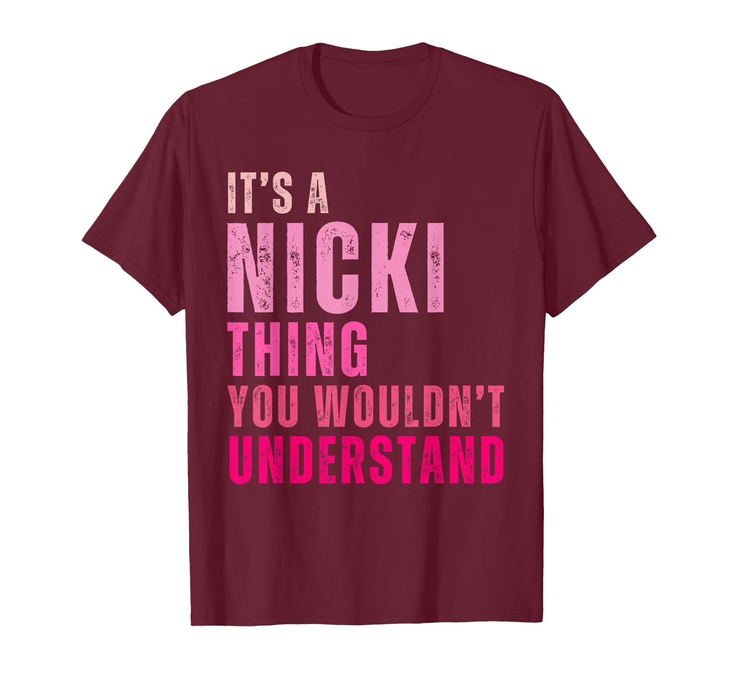 It's A Nicki Thing You Wouldn't Understand Nicki Vintage T-Shirt