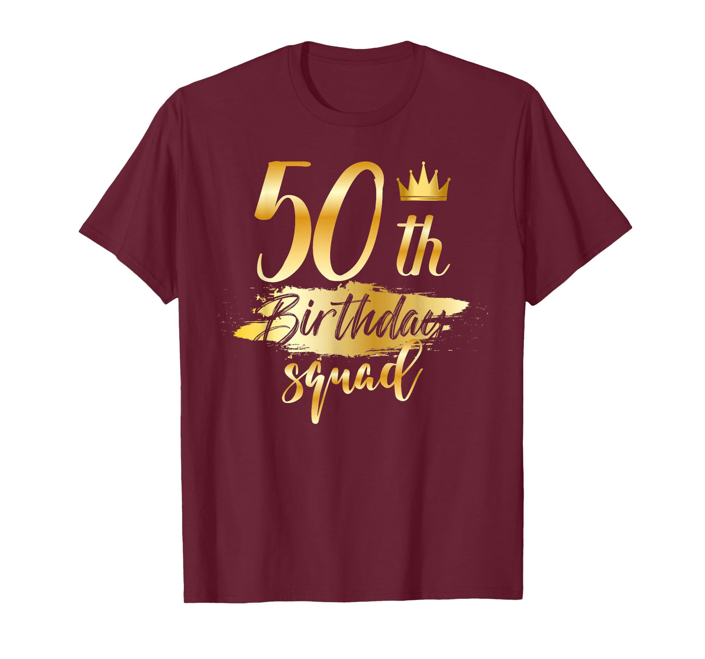 50th Birthday Squad 50 Year Old Bday Family Party Crew Group T-Shirt