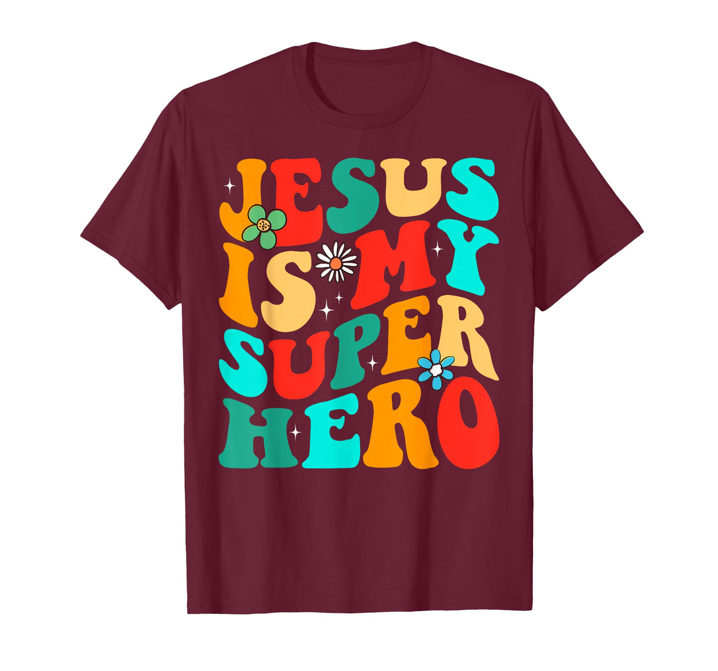 Jesus Is My Superhero Christian Religious T-Shirt