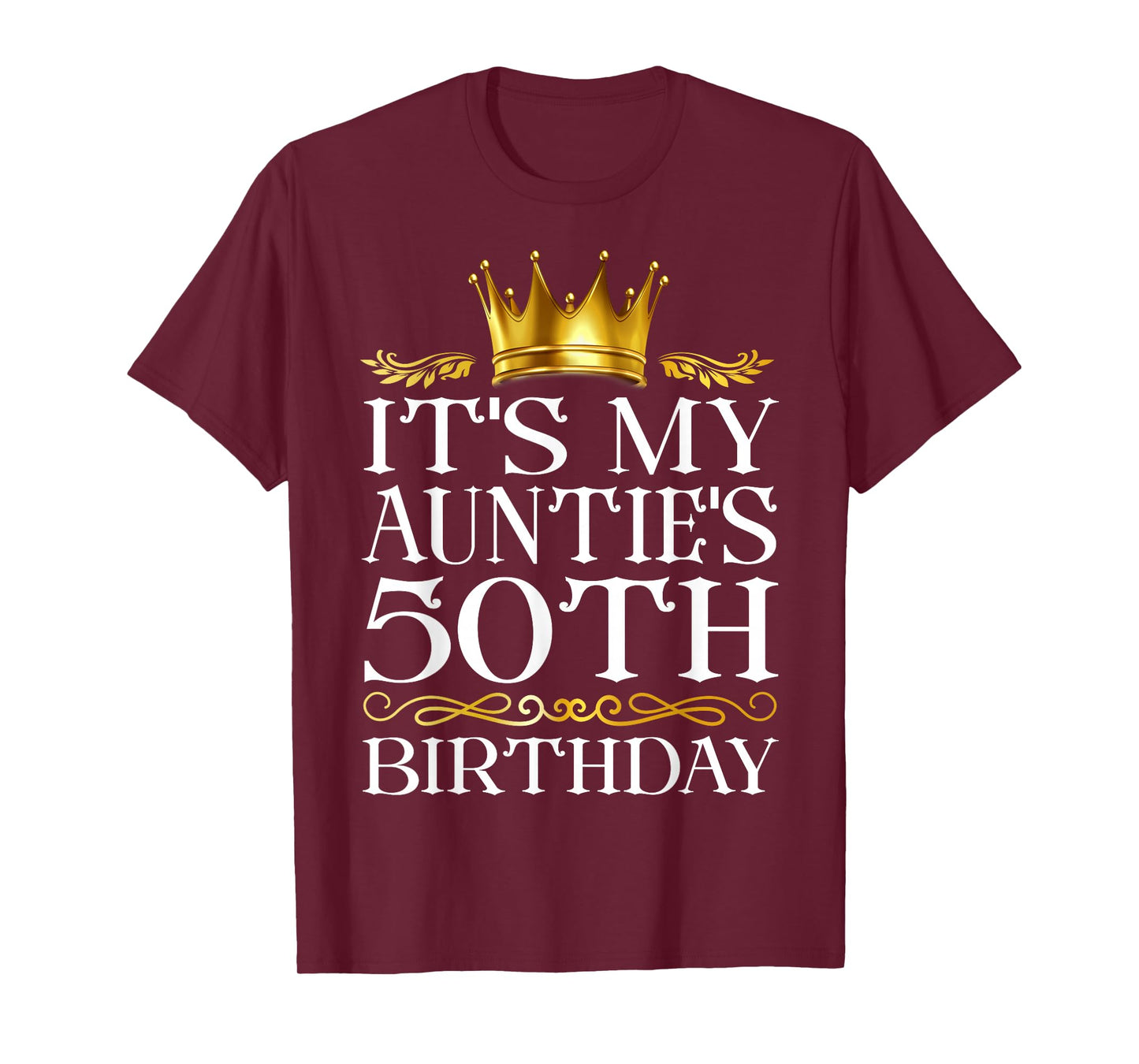 It's My Auntie's 50th Birthday Happy Birthday 50 Years Old T-Shirt