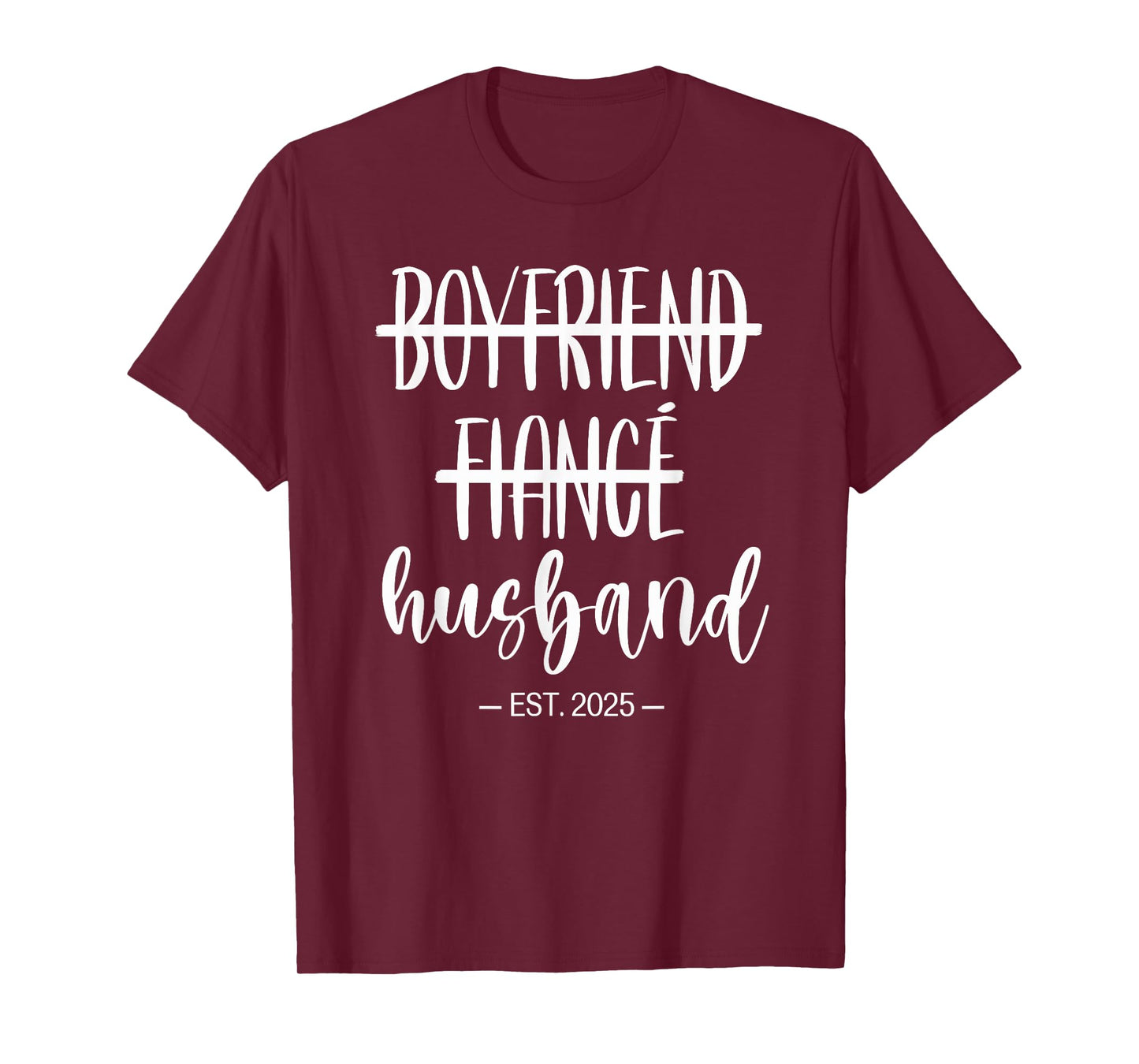 Boyfriend Fiance Husband 2025 Just Married Wedding Honeymoon T-Shirt