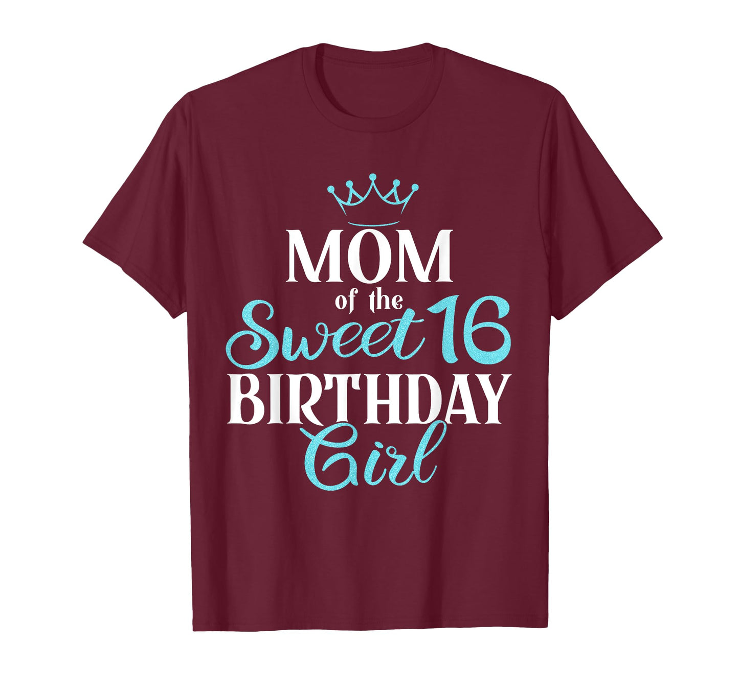 Mom Of Sweet 16th Birthday Sixteen Squad Bday Party Blue T-Shirt