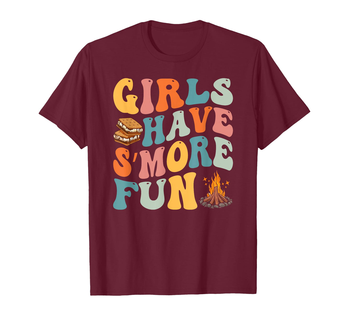 Funny Smores Camping Girls Have Smore Fun Camper Glamping T-Shirt