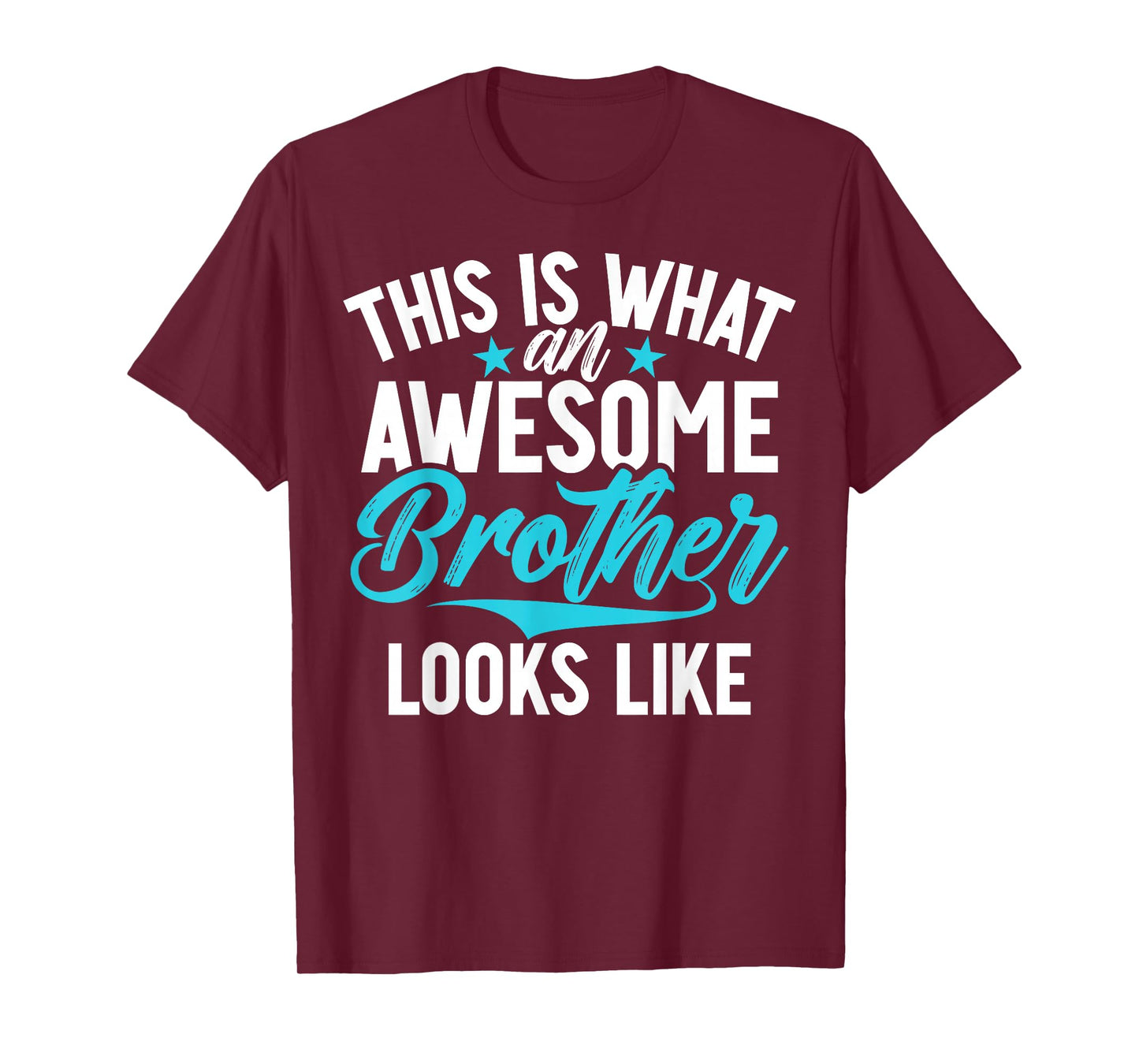 This is What an Awesome Brother Looks Like Brother T-Shirt