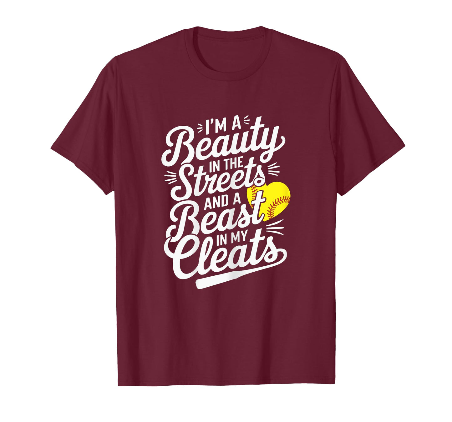Softball Girl I'm A Beauty In The Streets Beast In My Cleats T-Shirt