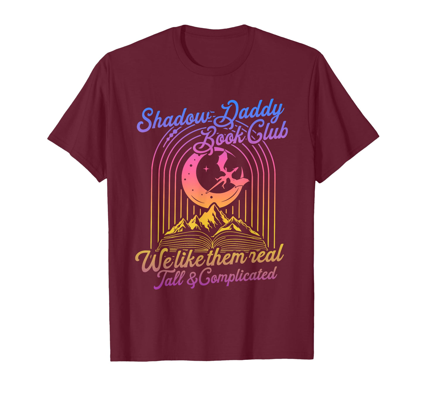Shadow Daddy Book Club We Like Them Real Tall Design T-Shirt